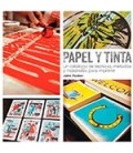 PAPEL Y TINTA UN CATALOGO DE TECNICAS METODOS Y MATERIALES
