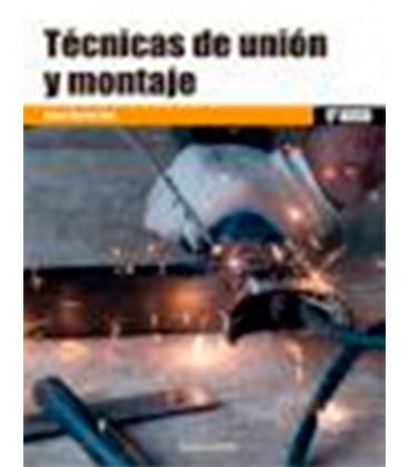 TECNICAS DE UNION Y MONTAJE CFGM