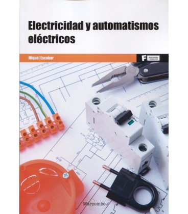 ELECTRICIDAD Y AUTOMATISMOS ELECTRICOS CFGM
