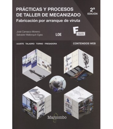 PRACTICAS Y PROCESOS DE TALLER DE MECANIZADO 2 ED CFGM