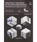 PRACTICAS Y PROCESOS DE TALLER DE MECANIZADO 2 ED CFGM
