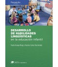 DESARROLLO DE HABILIDADES LINGUISTICAS EN LA EDUCACION INFANTIL