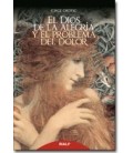 DIOS DE LA ALEGRIA Y EL PROBLEMA DEL DOLOR