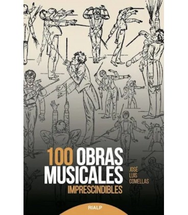 100 OBRAS MUSICALES IMPRESCINDIBLES