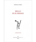 BELLO ES EL RIESGO