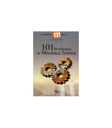 101 PROBLEMAS DE MECANICA TEORICA