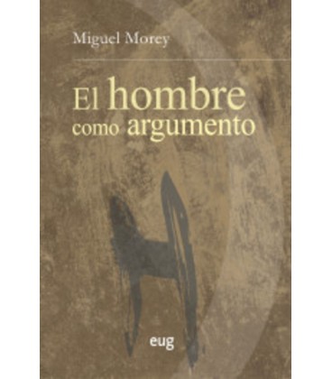 HOMBRE COMO ARGUMENTO