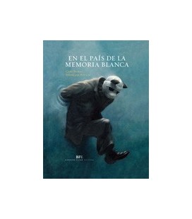 EN EL PAIS DE LA MEMORIA BLANCA