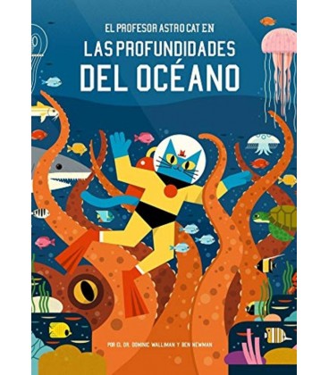 PROFESOR ASTRO CAT EN LAS PROFUNDIDADES DEL OCEANO