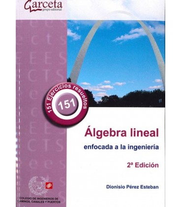 ALGEBRA LINEAL ENFOCADA A LA INGENIERIA 2 ED