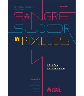 SANGRE SUDOR Y PIXELES