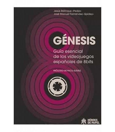 GENESIS GUIA ESENCIA DE LOS VIDEOJUEGOS ESPAÑOLES DE 8 BITS