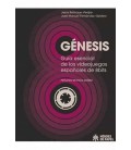 GENESIS GUIA ESENCIA DE LOS VIDEOJUEGOS ESPAÑOLES DE 8 BITS