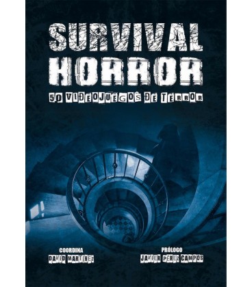 SURVIVAL HORROR 50 VIDEOJUEGOS DE TERROR