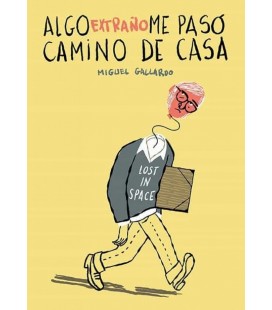 ALGO EXTRAÑO ME PASO CAMINO DE CASA