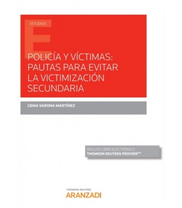 POLICIA Y VICTIMAS: PAUTAS PARA EVITAR LA VICTIMIZACION SECUNDARIA