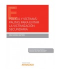 POLICIA Y VICTIMAS: PAUTAS PARA EVITAR LA VICTIMIZACION SECUNDARIA
