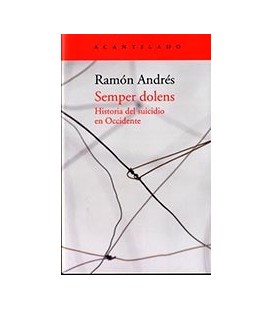 SEMPER DOLENS HISTORIA DEL SUICIDIO EN OCCIDENTE