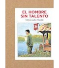 HOMBRE SIN TALENTO EL