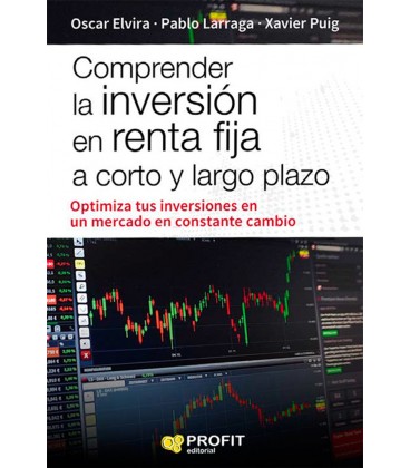 COMPRENDER LA INVERSION EN RENTA FIJA A CORTO Y LARGO PLAZO