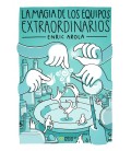 MAGIA DE LOS EQUIPOS EXTRAORDINARIOS