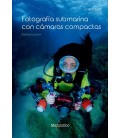FOTOGRAFIA SUBMARINA CON CAMARAS COMPACTAS