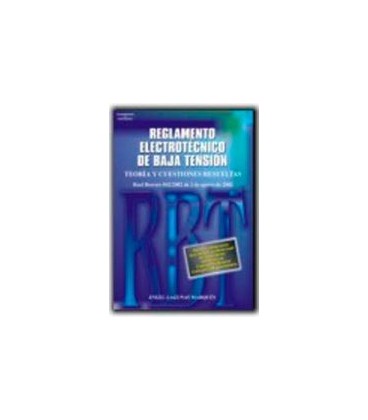 REGLAMENTO ELECTROTECNICO BAJA TENSION TEORIA Y CUESTIONES RESUELTOS