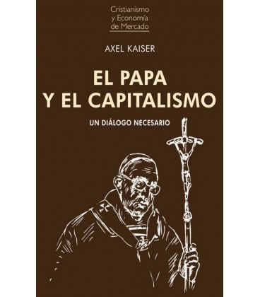 PAPA Y EL CAPITALISMO