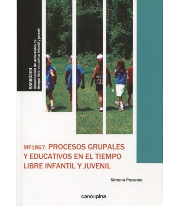 PROCESOS GRUPALES Y EDUCATIVOS EN EL TIEMPO LIBRE INFANTIL