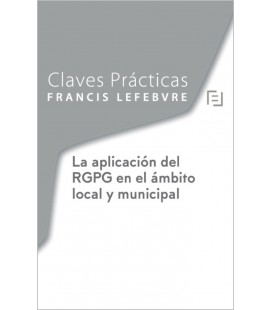 CLAVES PRACTICAS PROTECCION DE DATOS EL RGPD EN LAS ENTIDADES LOCALES