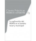 CLAVES PRACTICAS PROTECCION DE DATOS EL RGPD EN LAS ENTIDADES LOCALES
