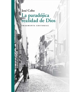PARADOJICA REALIDAD DE DIOS