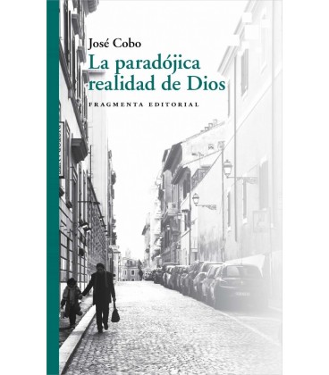 PARADOJICA REALIDAD DE DIOS