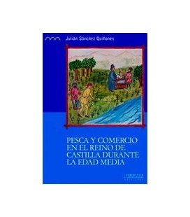 PESCA Y COMERCIO EN EL REINO DE CASTILLA DURANTE LA EDAD MEDIA