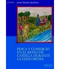 PESCA Y COMERCIO EN EL REINO DE CASTILLA DURANTE LA EDAD MEDIA