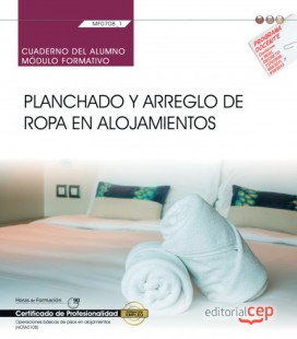 CUADERNO DEL ALUMNO PLANCHADO Y ARREGLO DE ROPA EN ALOJAMIENTOS
