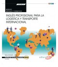 MANUAL INGLES PROFESIONAL PARA LA LOGISTICA Y TRANSPORTE INTERNACIONAL