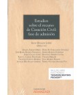 ESTUDIOS SOBRE EL RECURSO DE CASACION CIVIL FASE DE ADMISION