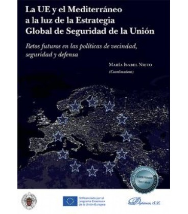 UE Y EL MEDITERRANEO A LA LUZ DE LA ESTRATEGIA GLOBAL DE SEGURIDAD