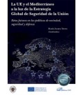 UE Y EL MEDITERRANEO A LA LUZ DE LA ESTRATEGIA GLOBAL DE SEGURIDAD