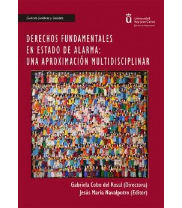 DERECHOS FUNDAMENTALES EN ESTADO DE ALARMA:UNA APROXIMACION MULTIDISCI