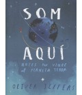 SOM AQUI NOTES PER VIURE AL PLANETA TERRA