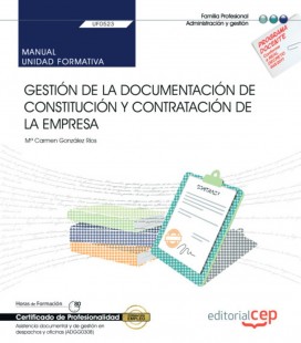 MANUAL GESTION DE LA DOCUMENTACION DE CONSTITUCION ADGG0308