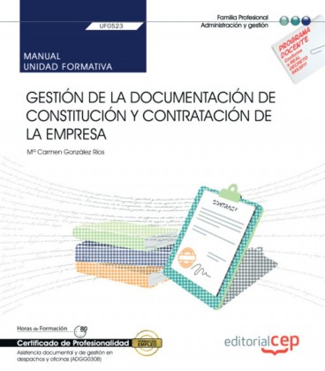 MANUAL GESTION DE LA DOCUMENTACION DE CONSTITUCION ADGG0308