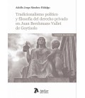 TRADICIONALISMO POLITICO Y FILOSOFIA DEL DERECHO PRIVADO EN JUAN BERCH