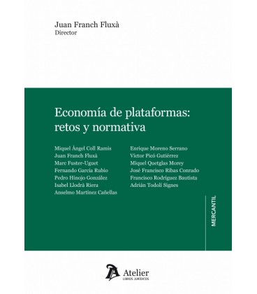 ECONOMIA DE PLATAFORMAS:RETOS Y NORMATIVA.