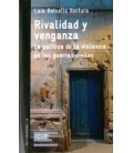 RIVALIDAD Y VENGANZA