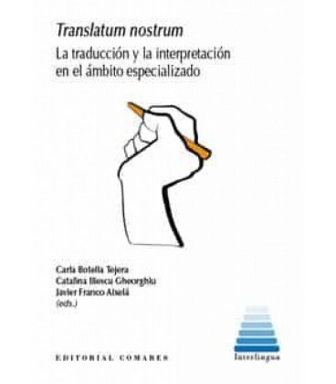 TRANSLATUM NOSTRUM LA TRADUCCION Y LA INTERPRETACION EN EL