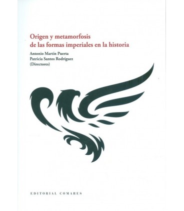 ORIGEN Y METAMORFOSIS DE LAS FORMAS IMPERIALES EN HISTORIA