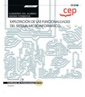 CUADERNO DEL ALUMNO EXPLOTACION DE LAS FUNCIONALIDADES DEL SISTEMA